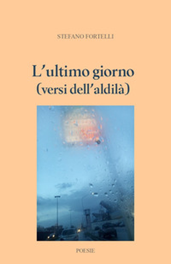 L'ultimo giorno (versi dell'aldilà) - Librerie.coop L'ultimo giorno (versi dell'aldilà) - Librerie.coop