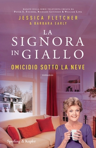 La Signora in Giallo. Omicidio sotto la neve - Librerie.coop