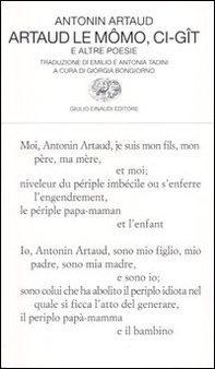 Artaud le Mômo, Ci-gît e altre poesie. Testo francese a fronte - Librerie.coop
