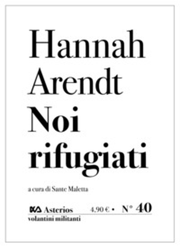 Noi rifugiati - Librerie.coop Noi rifugiati - Librerie.coop