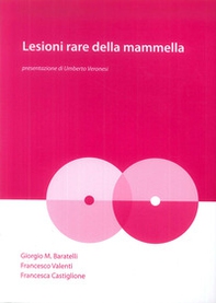 Lesioni rare della mammella - Librerie.coop Lesioni rare della mammella - Librerie.coop