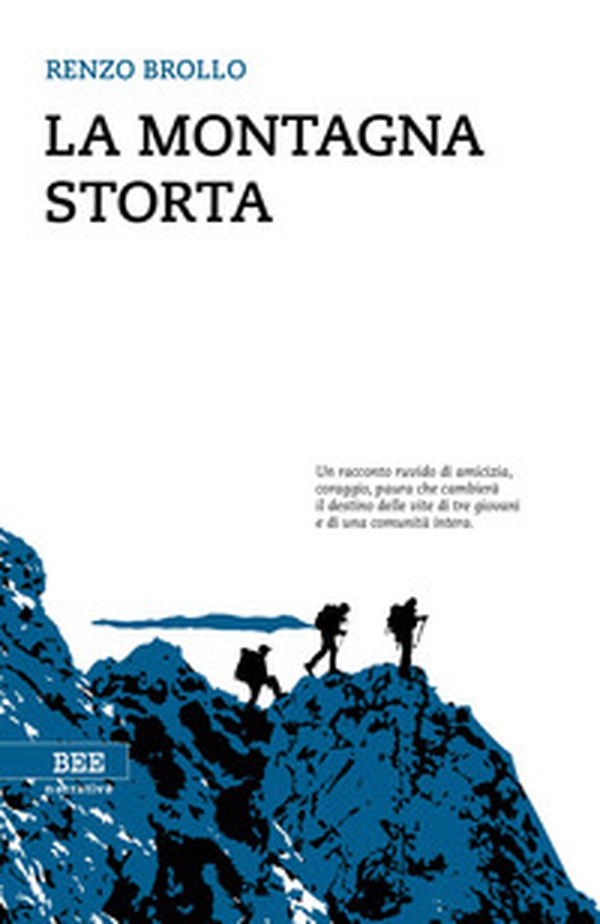 La montagna storta - Librerie.coop La montagna storta - Librerie.coop