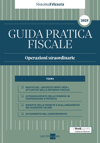 Guida Pratica Fiscale Operazioni straordinarie 2025 - Sistema Frizzera - Librerie.coop