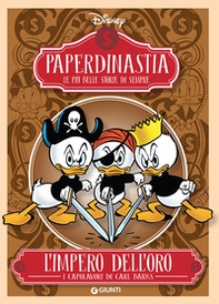 L'impero dell'oro. I capolavori di Carl Barks. Paperdinastia. Le più belle storie di sempre - Librerie.coop L'impero dell'oro. I capolavori di Carl Barks. Paperdinastia. Le più belle storie di sempre - Librerie.coop