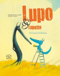 Un'arancia bellissima. Lupo & Lupetto - Vol. 3 - Librerie.coop