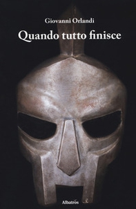 Quando tutto finisce - Librerie.coop Quando tutto finisce - Librerie.coop