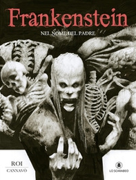 Frankenstein. Nel nome del Padre - Librerie.coop Frankenstein. Nel nome del Padre - Librerie.coop