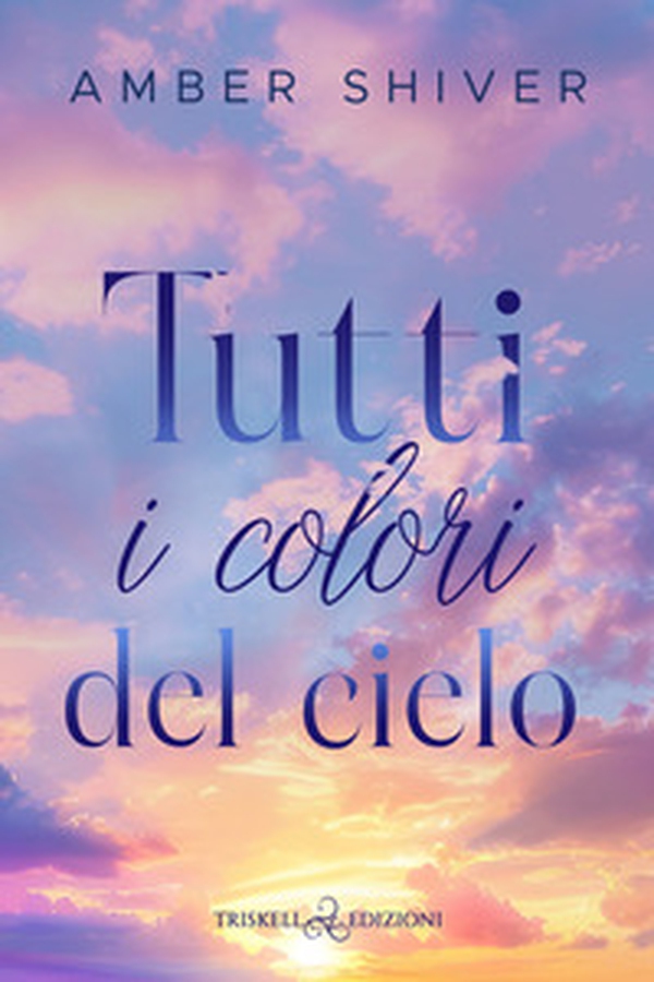 Tutti i colori del cielo - Librerie.coop Tutti i colori del cielo - Librerie.coop