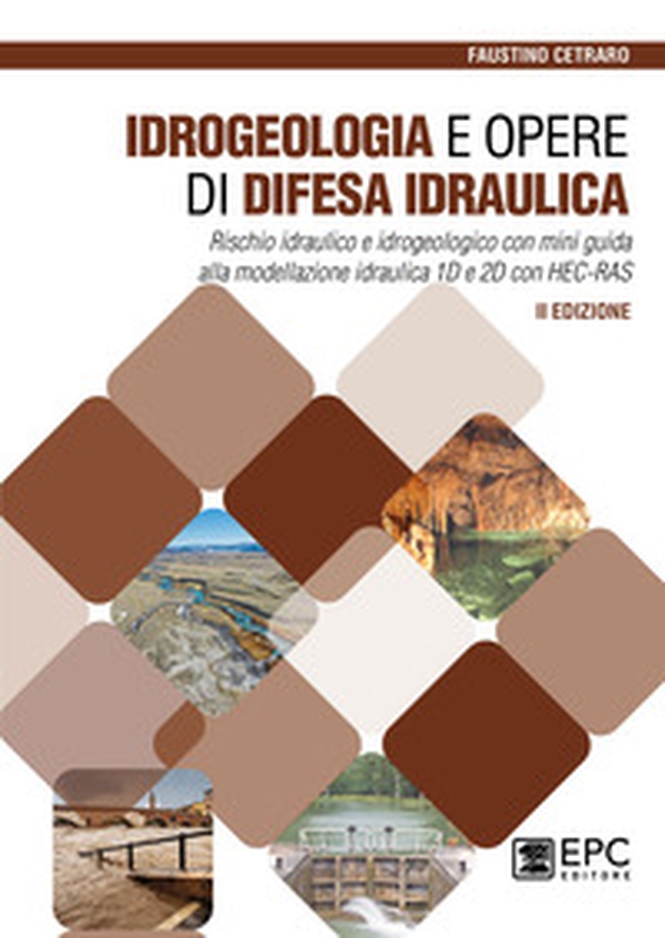 Idrogeologia e opere di difesa idraulica - Librerie.coop Idrogeologia e opere di difesa idraulica - Librerie.coop