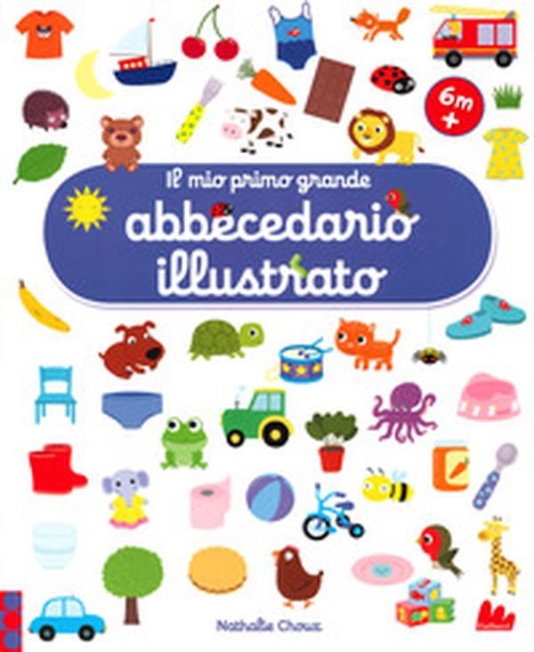 Il mio primo grande abbecedario illustrato - Librerie.coop Il mio primo grande abbecedario illustrato - Librerie.coop