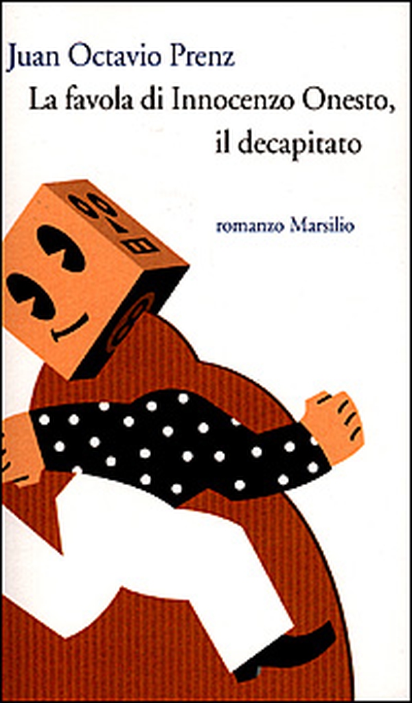 La favola di Innocenzo Onesto, il decapitato - Librerie.coop La favola di Innocenzo Onesto, il decapitato - Librerie.coop