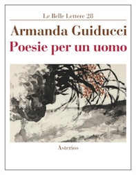 Poesie per un uomo - Librerie.coop Poesie per un uomo - Librerie.coop