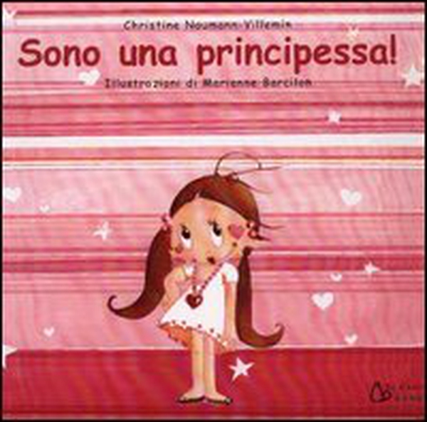 Sono una principessa! - Librerie.coop Sono una principessa! - Librerie.coop