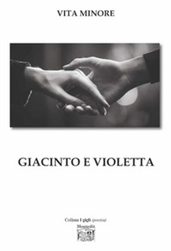 Giacinto e Violetta - Librerie.coop Giacinto e Violetta - Librerie.coop