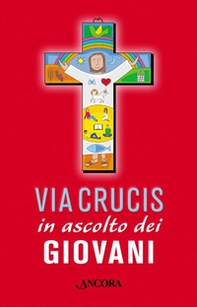 Via crucis in ascolto dei giovani - Librerie.coop
