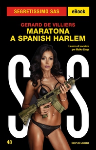 Maratona a Spanish Harlem (Segretissimo SAS) - Librerie.coop