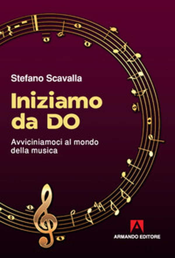 Iniziamo da Do. Avviciniamoci al mondo della musica - Librerie.coop Iniziamo da Do. Avviciniamoci al mondo della musica - Librerie.coop