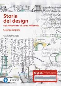 Storia del design. Dal Novecento al terzo millennio. Ediz. MyLab - Librerie.coop