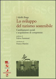 Sviluppo del turismo sostenibile. Cambiamenti sociali e acquisizione di competenze - Librerie.coop