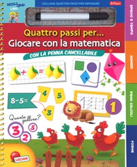 Giocare con la matematica. Quattro passi per... - Librerie.coop