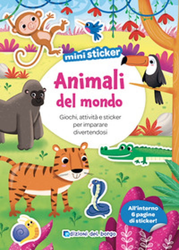 Animali del mondo. Mini sticker - Librerie.coop Animali del mondo. Mini sticker - Librerie.coop