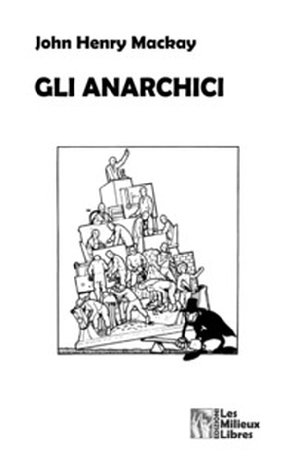 Gli anarchici - Librerie.coop Gli anarchici - Librerie.coop
