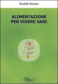 Alimentazione per vivere sani - Librerie.coop Alimentazione per vivere sani - Librerie.coop