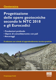 Progettazione delle opere geotecniche secondo le NTC 2018 e gli Eurocodici - Librerie.coop Progettazione delle opere geotecniche secondo le NTC 2018 e gli Eurocodici - Librerie.coop
