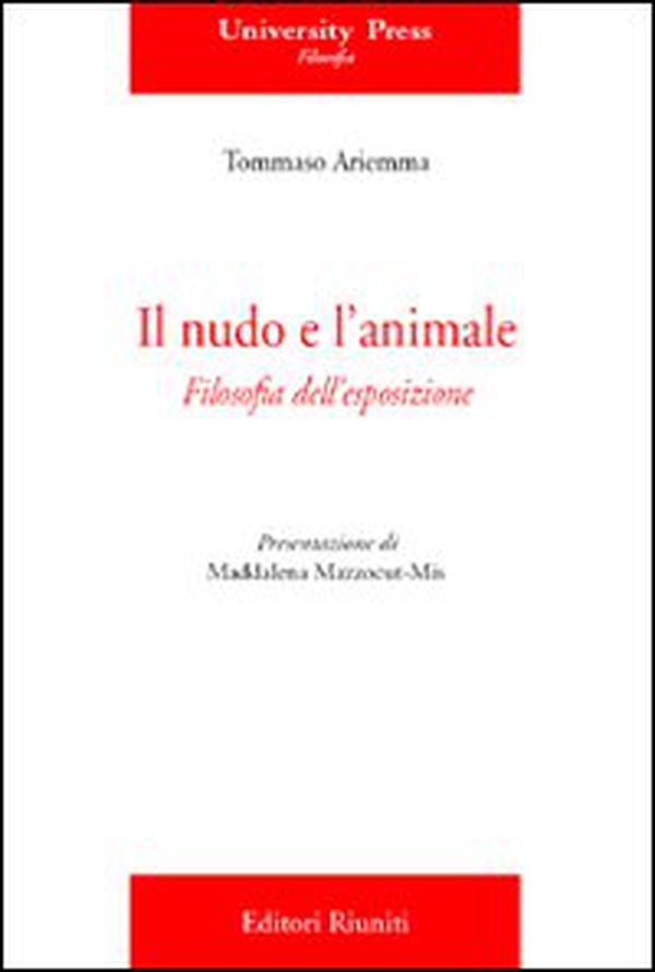 Il nudo e l'animale - Librerie.coop Il nudo e l'animale - Librerie.coop