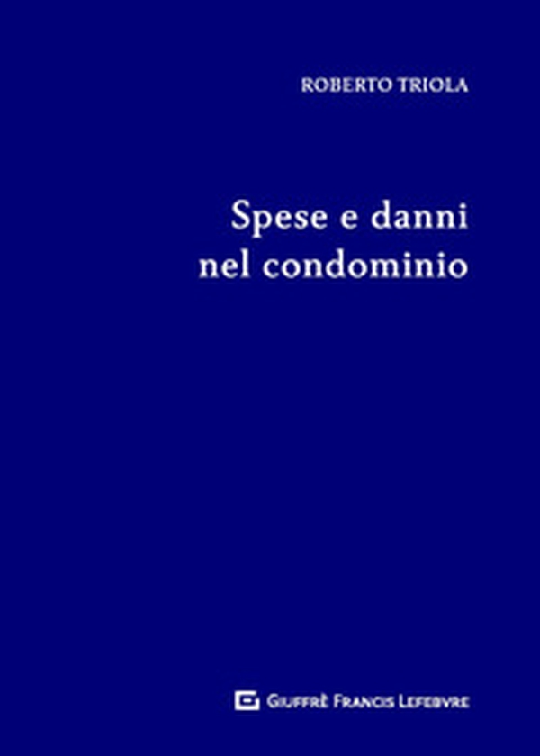 Spese e danni nel condominio - Librerie.coop