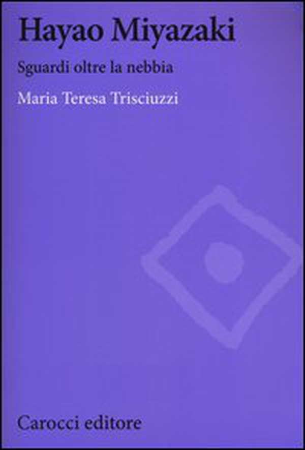 Hayao Miyazaki. Sguardi oltre la nebbia - Librerie.coop Hayao Miyazaki. Sguardi oltre la nebbia - Librerie.coop