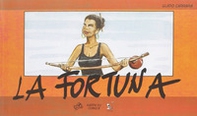 La fortuna. Testo friulano e spagnolo - Librerie.coop La fortuna. Testo friulano e spagnolo - Librerie.coop