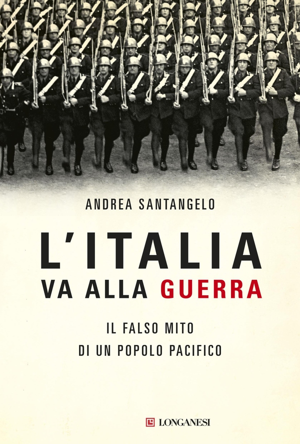 L'Italia va alla guerra - Librerie.coop L'Italia va alla guerra - Librerie.coop