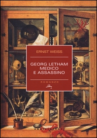 Georg Letham. Medico e assassino - Librerie.coop