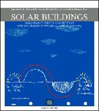Solar buildings. European students' competition for the design of solar buildings - Librerie.coop