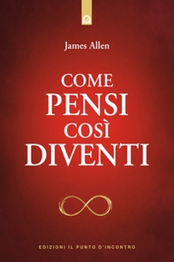 Come pensi così diventi - Librerie.coop