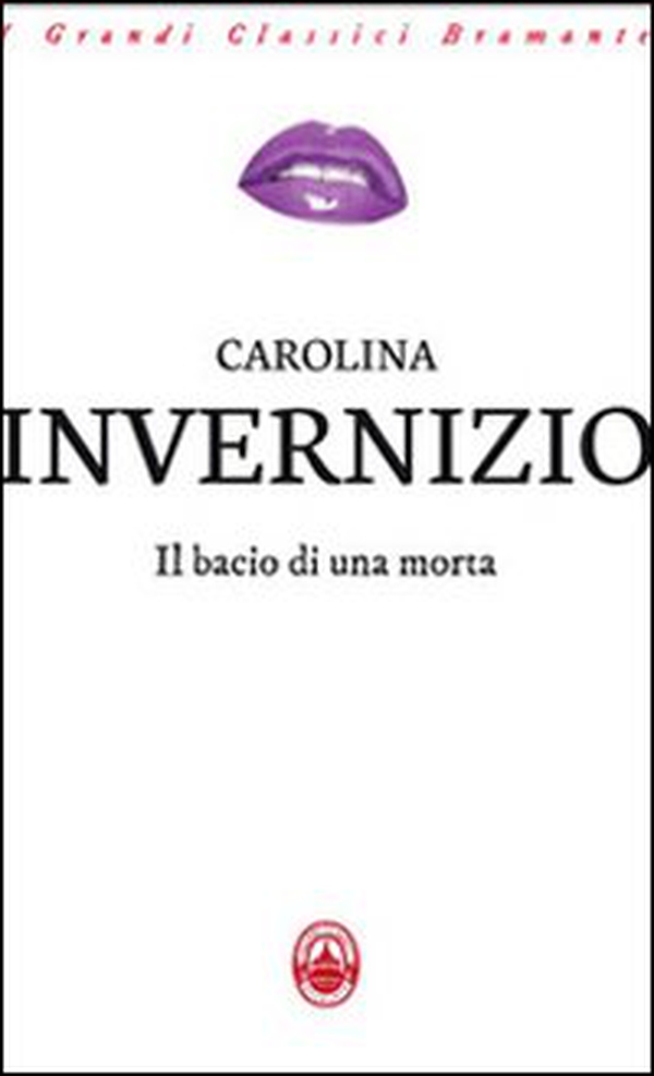 Il bacio di una morta - Librerie.coop Il bacio di una morta - Librerie.coop