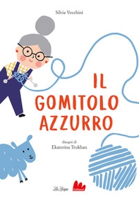 Il gomitolo azzurro - Librerie.coop Il gomitolo azzurro - Librerie.coop