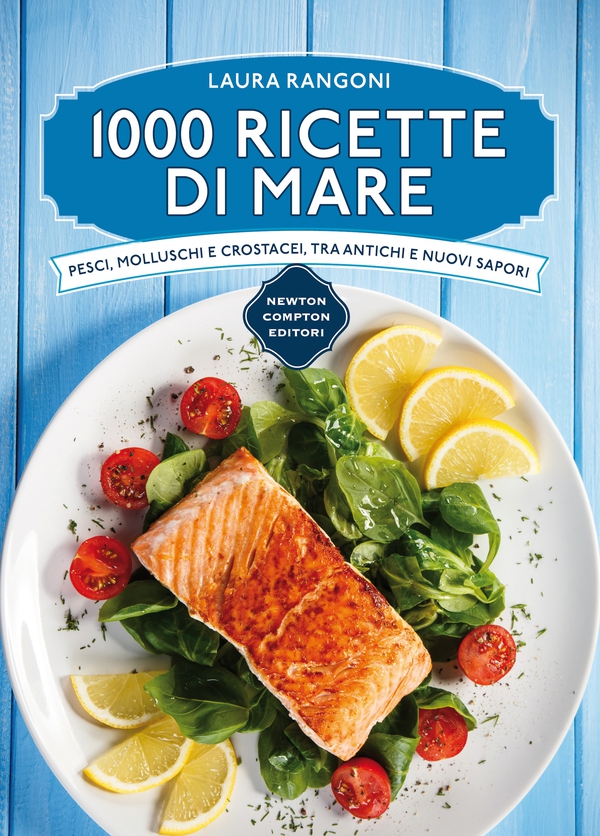 1000 ricette di mare - Librerie.coop 1000 ricette di mare - Librerie.coop