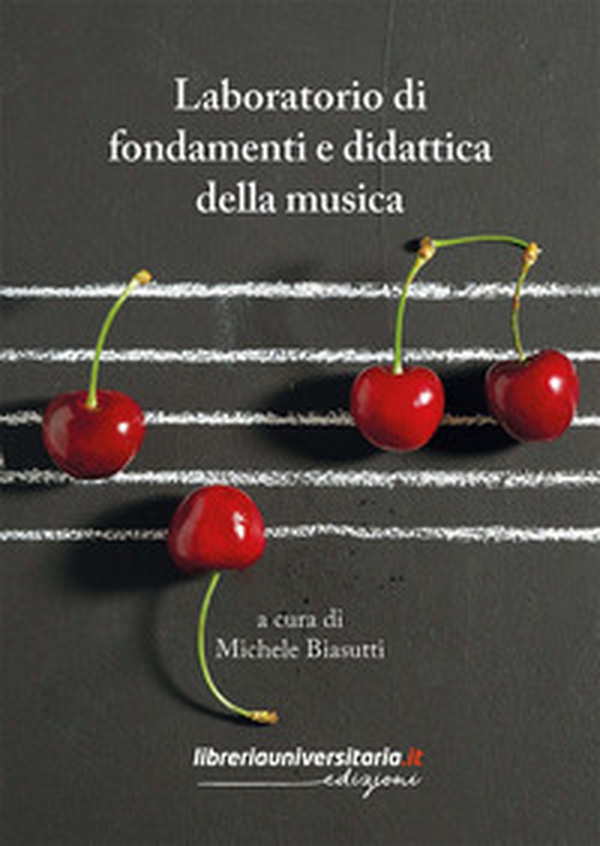 Laboratorio di fondamenti e didattica della musica - Librerie.coop Laboratorio di fondamenti e didattica della musica - Librerie.coop