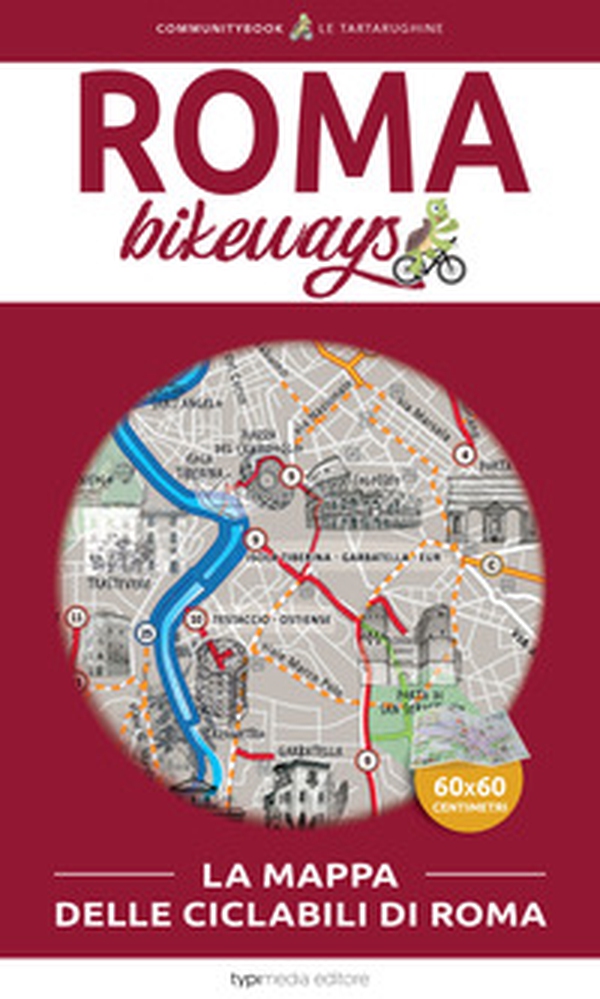 Bikeways Roma - Librerie.coop Bikeways Roma - Librerie.coop