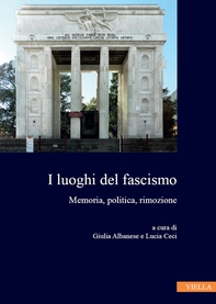 I luoghi del fascismo - Librerie.coop I luoghi del fascismo - Librerie.coop