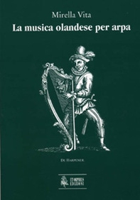La musica olandese per arpa - Librerie.coop La musica olandese per arpa - Librerie.coop