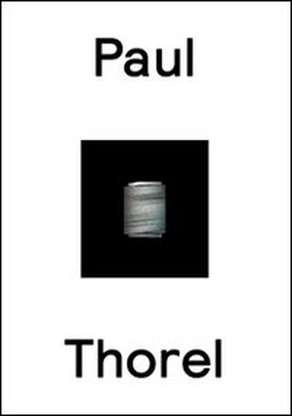 Paul Thorel. Un-vrai-semblable - Librerie.coop Paul Thorel. Un-vrai-semblable - Librerie.coop
