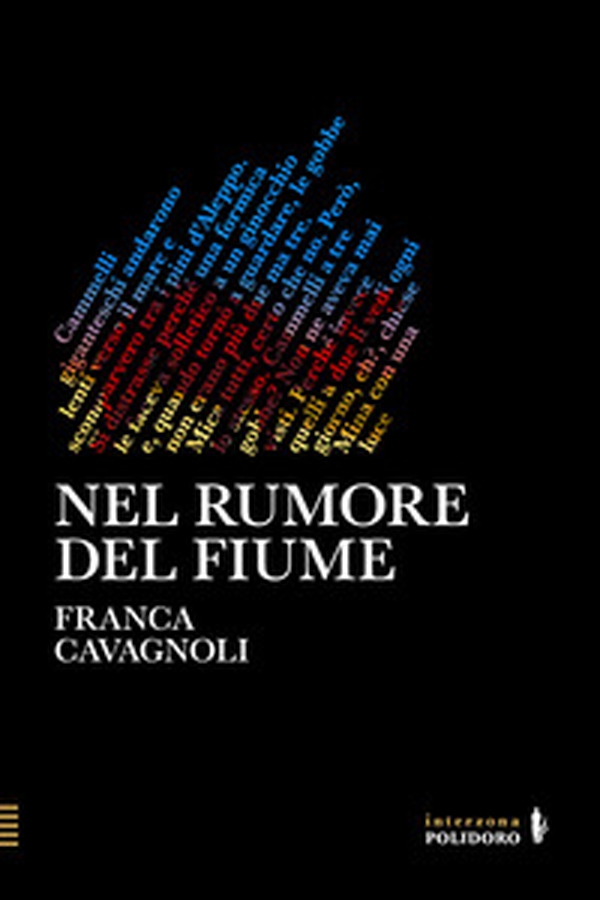 Nel rumore del fiume - Librerie.coop Nel rumore del fiume - Librerie.coop