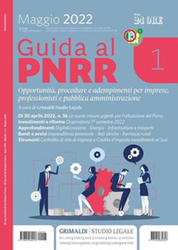Guida al PNRR. Opportunità, procedure e adempimenti per imprese, professionisti e pubblica amministrazione - Vol. 1 - Librerie.coop Guida al PNRR. Opportunità, procedure e adempimenti per imprese, professionisti e pubblica amministrazione - Vol. 1 - Librerie.coop