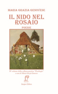 Il nido nel rosaio - Librerie.coop Il nido nel rosaio - Librerie.coop
