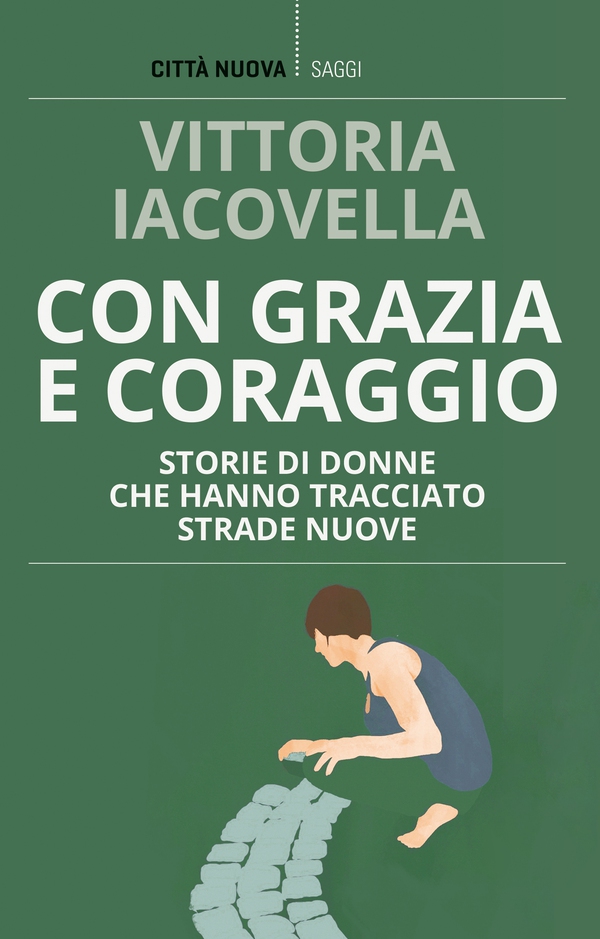 Con grazia e coraggio - Librerie.coop Con grazia e coraggio - Librerie.coop
