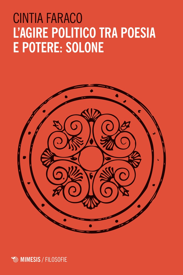 L’agire politico tra poesia e potere: Solone - Librerie.coop L’agire politico tra poesia e potere: Solone - Librerie.coop