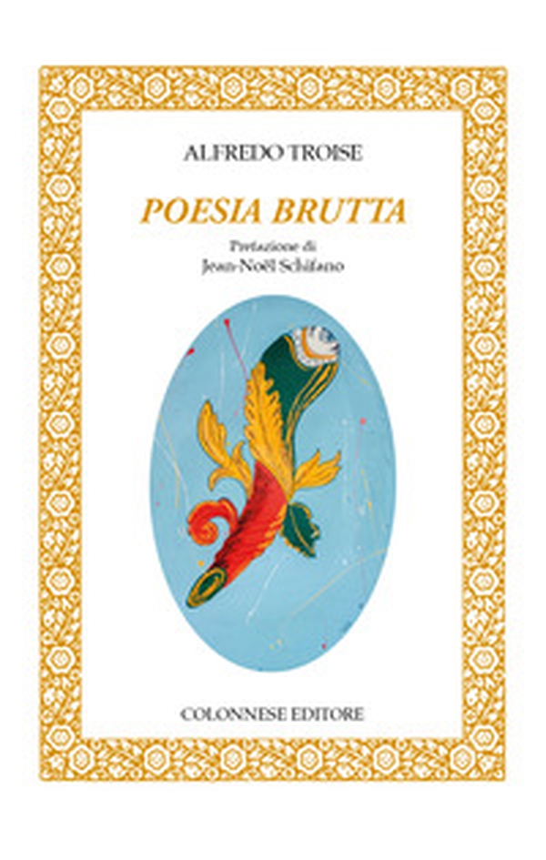 Poesia brutta - Librerie.coop Poesia brutta - Librerie.coop